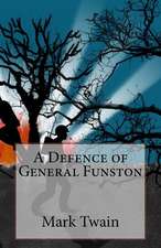 A Defence of General Funston