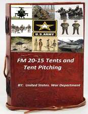 FM 20-15 Tents and Tent Pitching