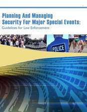 Planning and Managing Security for Major Special Events