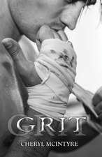 Grit (a Dirty Sequel)