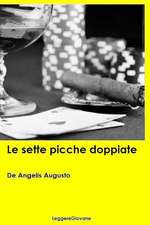 Le Sette Picche Doppiate