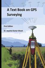 A Text Book on GPS Surveying