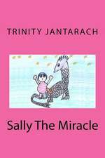 Sally the Miracle