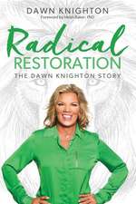 Radical Restoration