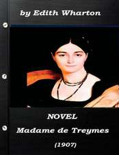 Madame de Treymes (1907) Novel by Edith Wharton