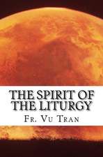 The Spirit of the Liturgy