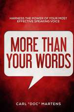 More Than Your Words