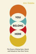 You Belong Here