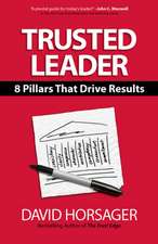 Trusted Leader: 8 Pillars That Drive Results