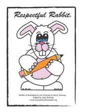 Respectful Rabbit Resource Book