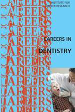 Careers in Dentistry