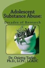 Adolescent Substance Abuse