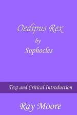 Oedipus Rex by Sophocles