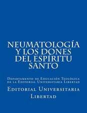 Neumatologia y Los Dones del Espiritu Santo