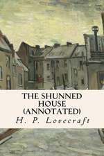 The Shunned House (Annotated)