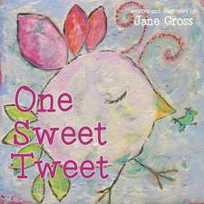 One Sweet Tweet