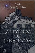 La Leyenda de Lunanegra