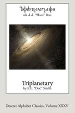 Triplanetary (Deseret Alphabet Edition)