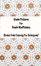 Simple Patterns for Simple Mindfulness