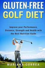 Gluten-Free Golf Diet