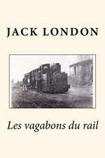 Les Vagabons Du Rail