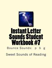 Instant Letter Sounds Student Workbook #7