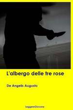 L'Albergo Delle Tre Rose