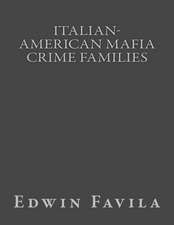 Italian-American Mafia Crime Families