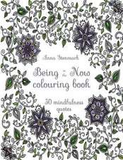 Being in the Now Colouring Book (Revised UK Edition)