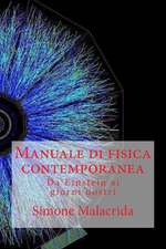 Manuale Di Fisica Contemporanea