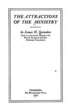 The Attractions of the Ministry