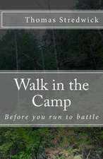 Walk in the Camp