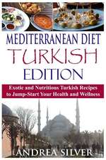 Mediterranean Diet Turkish Edition