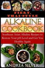 Fiery, Thai-Style Alkaline Recipes