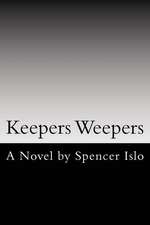 Keepers Weepers