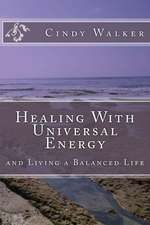 Healing with Universal Energy