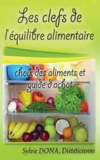 Les Clefs de L'Equilibre Alimentaire