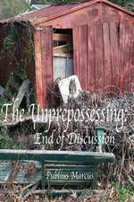 The Unprepossessing