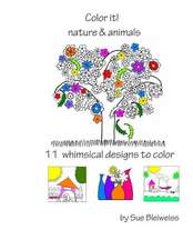 Color It! Nature & Animals