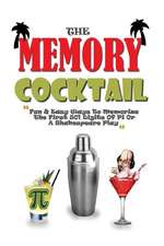 The Memory Cocktail