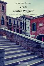 Verdi Contro Wagner