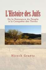 L'Histoire Des Juifs