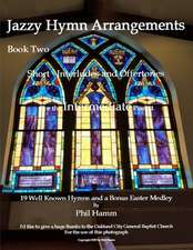 Jazzy Hymn Arrangements Book Two