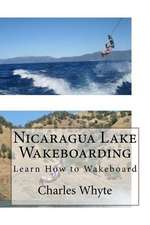 Nicaragua Lake Wakeboarding