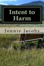 Intent to Harm