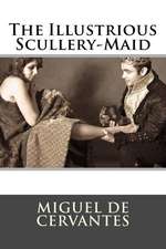 The Illustrious Scullery-Maid