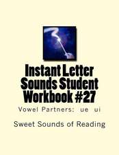 Instant Letter Sounds Student Workbook #27