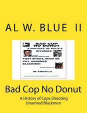 Bad Cop No Donut