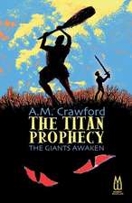 The Titan Prophecy - The Giants Awaken