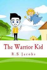 The Warrior Kid